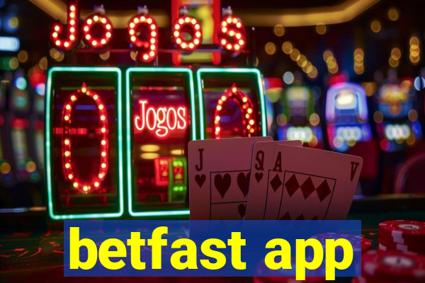 betfast app